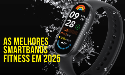 As melhores smartbands fitness em 2025