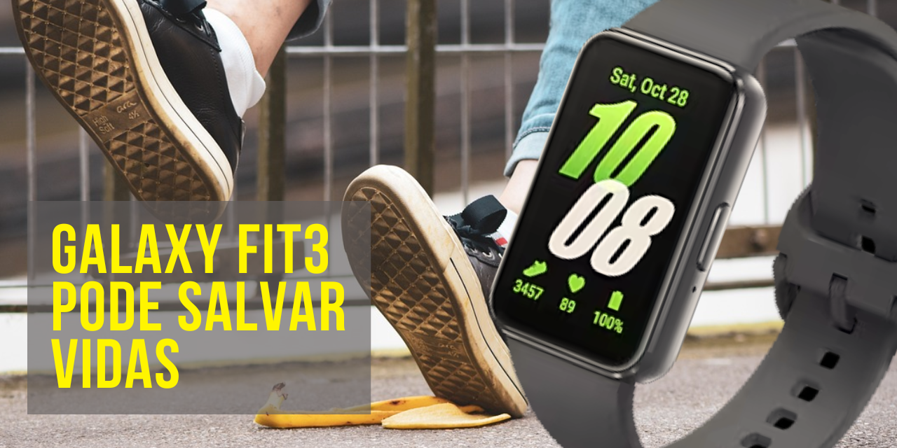 Samsung Galaxy Fit3 pode salvar vidas!