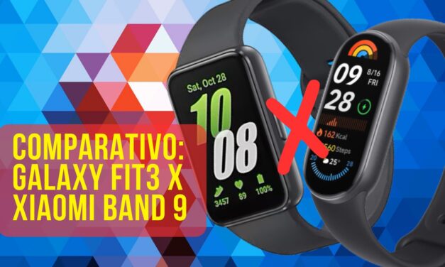 Comparativo: Galaxy Fit3 x Xiaomi Band 9
