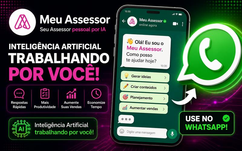 Meu Assessor – A Inteligência Artifical no seu Whatsapp