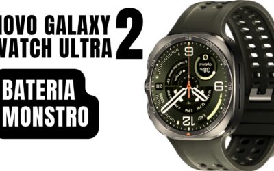Novo Galaxy Watch Ultra 2 com bateria monstro